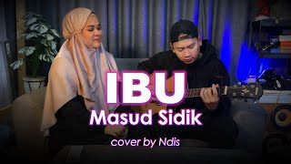 Download lagu IBU - MAS'UD SIDIK | COVER BY NDIS mp3 Download lagu IBU - MAS'UD SIDIK | COVER BY NDIS mp3