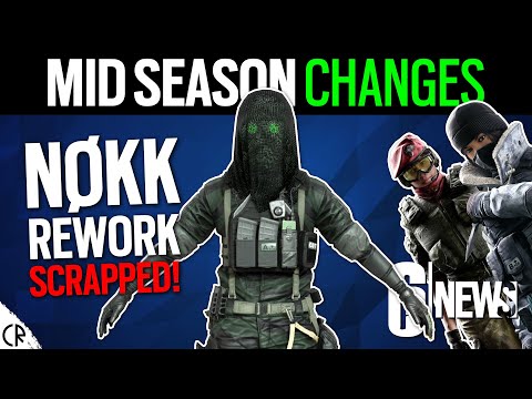 Mid Season Changes, Nokk Rework Scrapped, Buffs & Nerfs - 6News - Rainbow Six Siege