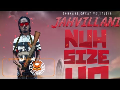 Jahvillani - Nuh Size Up - September 2017