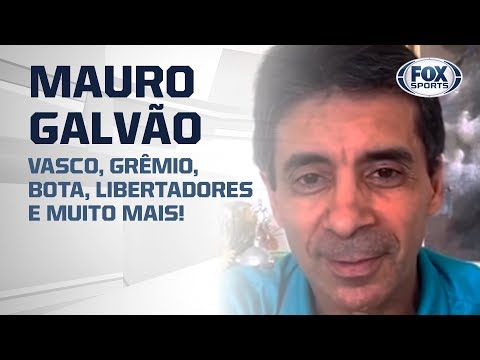 MAURO GALVÃO: Vasco, Grêmio, Bota, Libertadores e muito mais! Entrevista completa