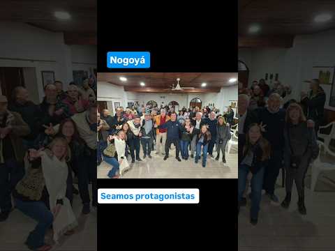 🇦🇷 NOGOYÁ. Muchas gracias a los compañeros de Nogoyá.  Seamos protagonistas.. Hay 2027 !!