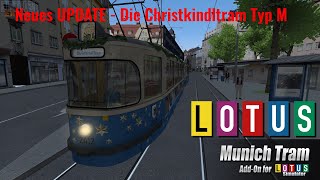 LOTUS Simulator | Christkindltram Type M | Tram München Update | HD #1