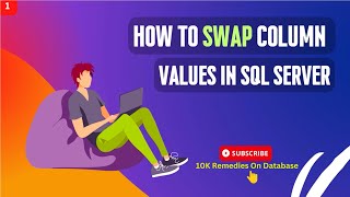 How to swap column values in SQL | How do I swap data in a column in SQL