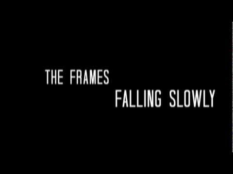 The Frames - Falling Slowly (Lyrics)
