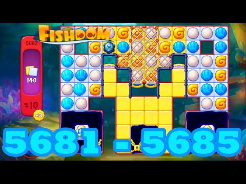 Fishdom Level 5681 - 5685 HD Walkthrough | 3 match puzzle | gameplay | android | 5682 | 5683 | 5684
