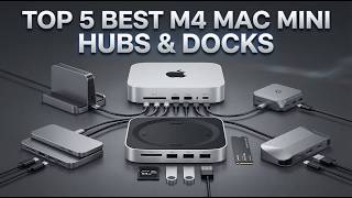 TOP 5: Best M4 Mac Mini Hubs & Docks in 2026 | Best Dock for Mac Mini M4