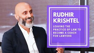 How to Retain Your Empathy & Humanity as a Practicing Lawyer: Rudhir Krishtel