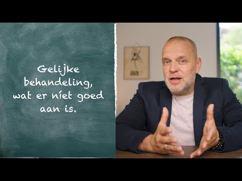 Iedereen gelijk behandelen is oneerlijk