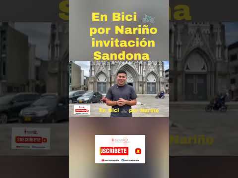 en bici 🚲 por Nariño información Sandona febrero 2026