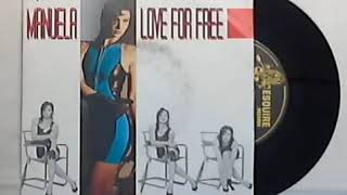 Manuela - Love For Free (12" Version) 1988