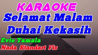 Download lagu Selamat Malam || Karaoke Nada Cewek (Evie Tamala) mp3 Download lagu Selamat Malam || Karaoke Nada Cewek (Evie Tamala) mp3