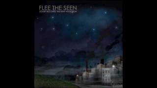 Flee The Seen - Start the End Again