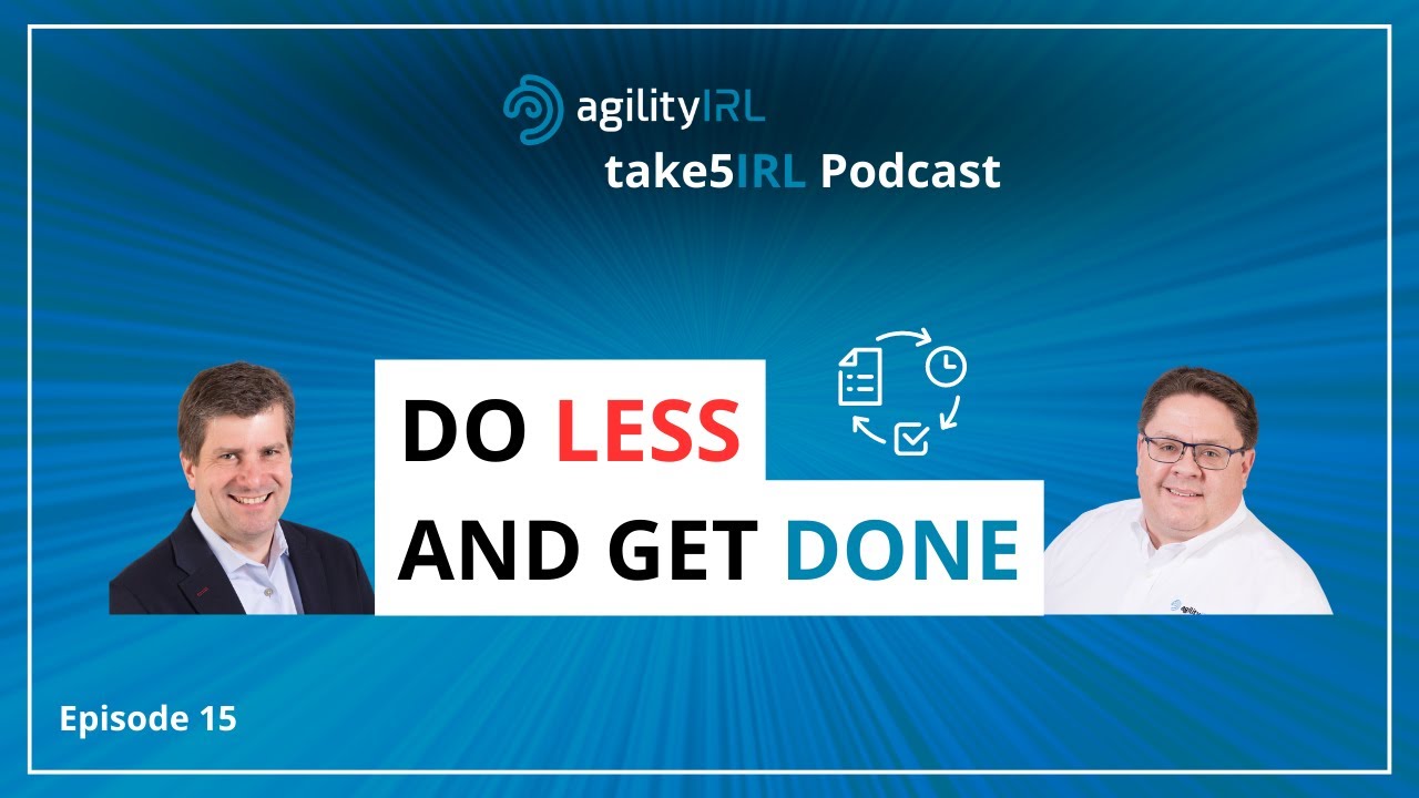 Do Less and Get DONE