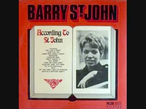 Barry St. John - Turn On Your Light