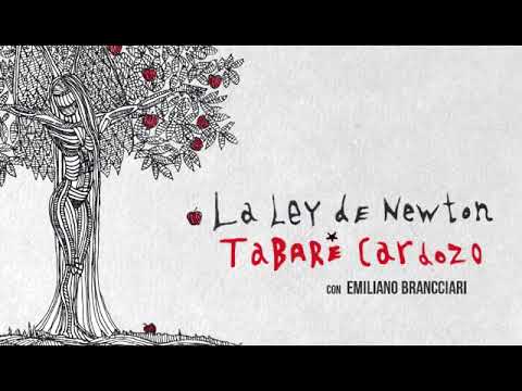 Tabaré Cardozo con Emiliano Brancciari - La Ley de Newton