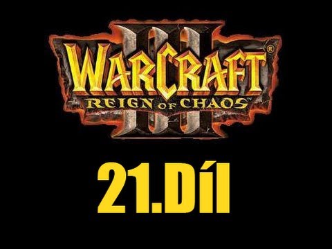 Miki hraje : Warcraft III - 21.Díl - Boj proti Cenariovi