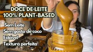 DOCE DE LEITE PLANT-BASED PERFEITO | VEGANO | Sem leite, sem gosto de coco, estável para recheios