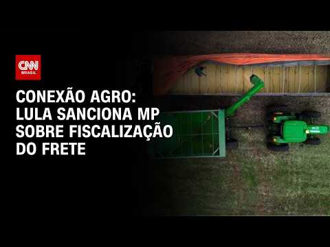 Lula sanciona MP do Frete e agro teme alta dos custos logísticos | CNN NOVO DIA