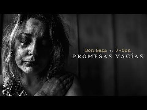 Promesas Vacias - Don Beza ft. J-Con