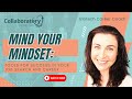 Mind Your Mindset Tools For Success In Your Job Search And Career