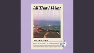 All That I Want (feat. Eirik Næss)