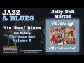 Jelly Roll Morton - Tin Roof Blues