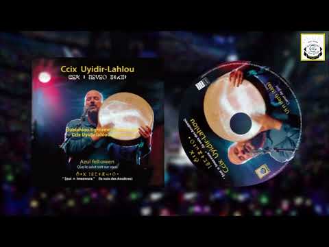 Ccix Uyidir Lahlou: 4 - Lkas n lehna. Nouvel Album: Partie 1