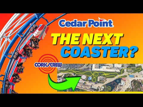 Cedar Point's NEXT Coaster Speculation - Corkscrew Replaced With LARGER Coaster?