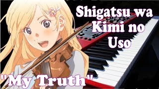 Shigatsu wa Kimi no Uso OST - My Truth Rondo Capriccioso Piano Cover Improvisation