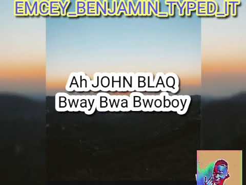 Tewelumya mut mutwe by John Blaq Lyrics Video by Emcey Benjamin.