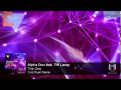 Alpha Duo feat. Tiff Lacey - The One (Cold Rush Remix)