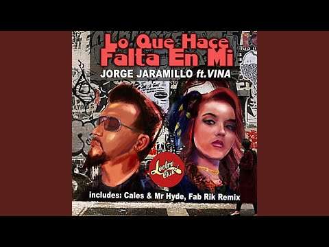 Lo Que Hace Falta en Mi (Cales & Mr Hyde Deep Groove Radio Mix) (feat. Vina)