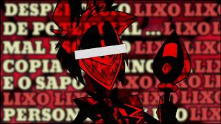 O PIOR PERSONAGEM DE HAZBIN HOTEL...