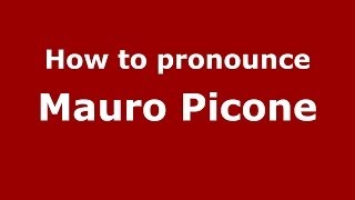 How to pronounce Mauro Picone