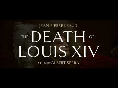 The Death of Louis XIV (Trailer)