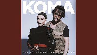 Koma (feat. Mercan)