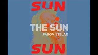 Parov Stelar - The Sun (slowed)