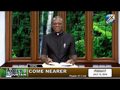 DAILY FOUNTAIN OF JULY 12, 2019 - REV'D CANON DECENCY CHINE JP.