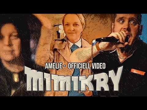 Mimikry – Amelie (VIDEO)