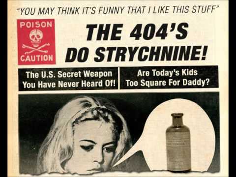 The 404's -  Strychnine