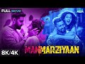 Manmarziyaan Full Movie 8K 4K Taapsee Pannu Vicky Kaushal Abhishek Bachchan Romantic Drama