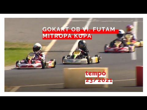 Tempó magazin 23/2021: Gokart OB VI. futam, Mitropa Kupa siker (Adás: 2021.10.02.)