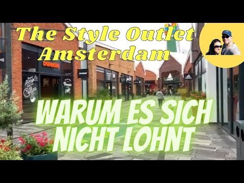 Outlet Center The Style Amsterdam: Parktipps, Shops & Lohnt der Besuch? | Anna und Olli auf Reisen