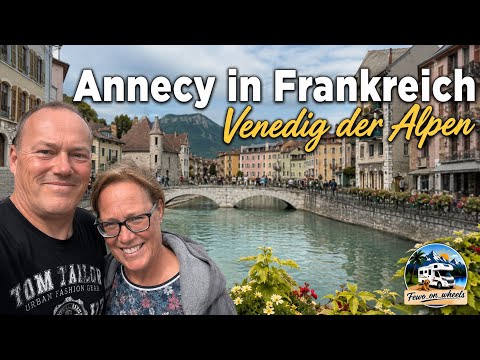 Annecy und Übernachtung bei Grignon Albertville Video