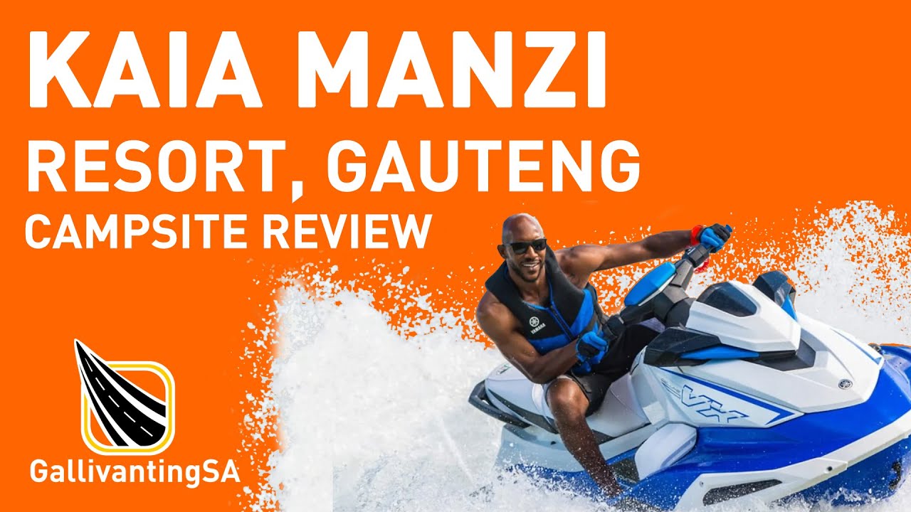 Kaia Manzi Resort, Bronkhorstspruit, Gauteng - Campsite Review - October 2023