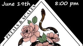 Petals and Scales Fund Raiser!