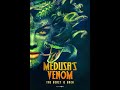 Medusa's Venom Movie Trailer