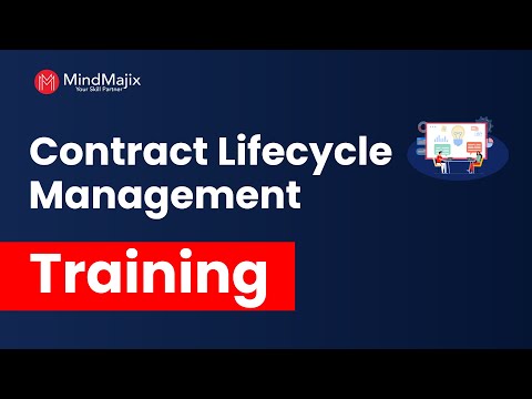 Contract Lifecycle Management Training | Contract Lifecycle Management Online Course [CLM Training]