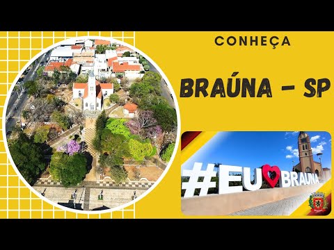 Conheça Braúna - São Paulo - Brasil