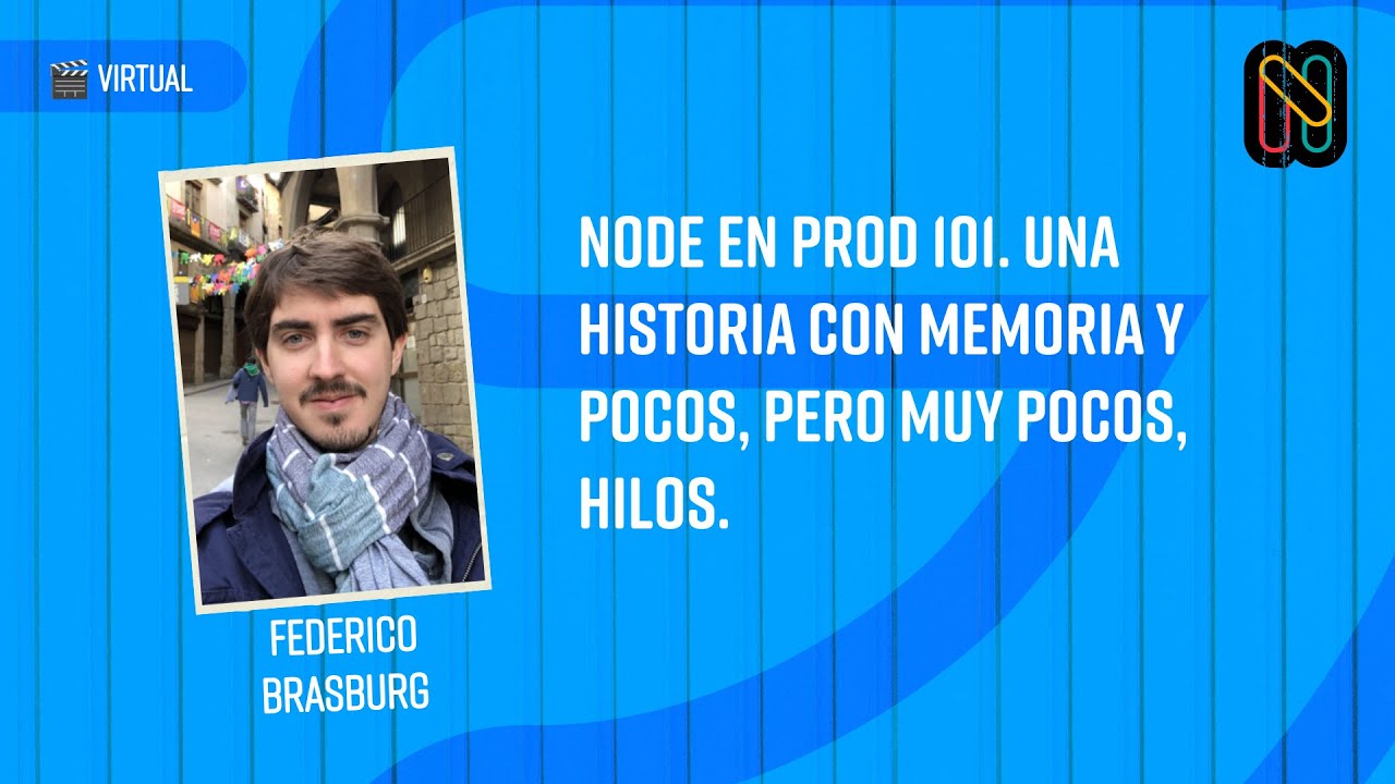 Node en prod 101. Una historia con memoria y pocos, pero muy pocos, hilos.
